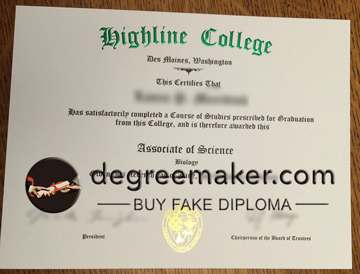 how to buy Highline College diploma? buy Highline College degree online.
